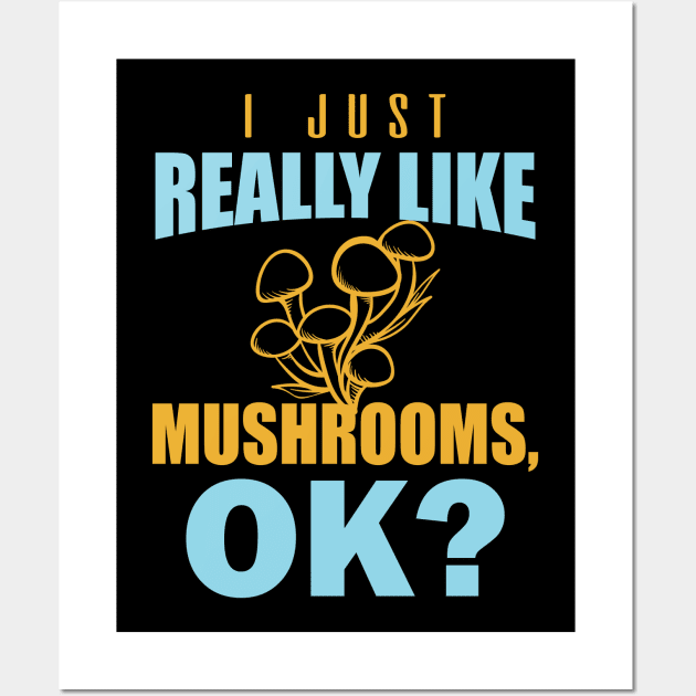 i just really like mushrooms Wall Art by busines_night